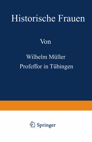 Historische Frauen von Mueller,  Wilhelm