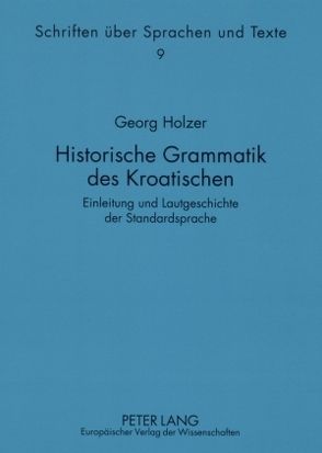 Historische Grammatik des Kroatischen von Holzer,  Georg