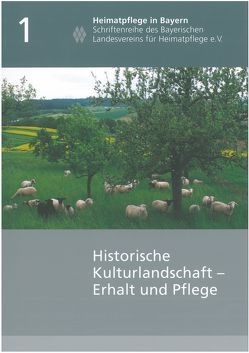 Historische Kulturlandschaft von Aulig,  Günther, Büttner,  Thomas, Eminger,  Klaus, Gabel,  Gerhard, Gunzelmann,  Thomas, Habermehl,  Georg, Hönes,  Ernst R, Leicht,  Hans, Rajch,  Anja, Riedel,  Berthold, Ritter,  Michael, Röhrer,  Armin, Schimek,  Michael, Wiegand,  Christian, Wölzmüller,  Martin