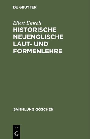 Historische neuenglische Laut- und Formenlehre von Ekwall,  Eilert