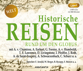 Historische Reisen – rund um den Globus von Arnold,  Frank, Berger,  Wolfgang, Diverse, Rysopp,  Beate, Stieren,  Frank, Ueberle-Pfaff,  Maja, Wittenberg,  Erich