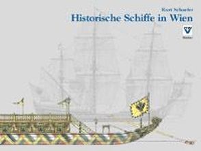 Historische Schiffe in Wien von Schaefer,  Kurt