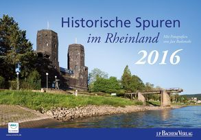 Historische Spuren im Rheinland von Rodomski,  Jan