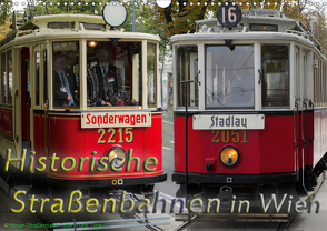 Historische Straßenbahnen in WienAT-Version (Wandkalender 2021 DIN A3 quer) von Werner,  Boris