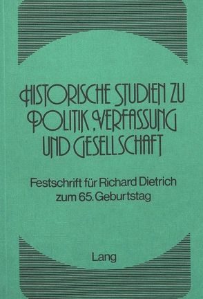 Historische Studien zu Politik, Verfassung und Gesellschaft von Grünert,  Eberhard, Kraemer,  Helmut, Mächler,  Anita