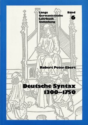 Historische Syntax des Deutschen II:- 1300-1750 von Ebert,  Robert Peter