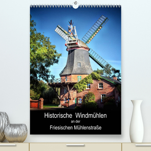 Historische Windmühlen an der Friesischen Mühlenstraße / CH-Version / Planer (Premium, hochwertiger DIN A2 Wandkalender 2023, Kunstdruck in Hochglanz) von Roder,  Peter