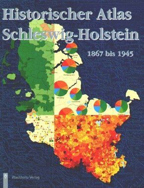 Historischer Atlas Schleswig-Holstein 1867-1945, Band 2 von Dege,  Eckart, Lange,  Ulrich, Momsen,  Ingwer E