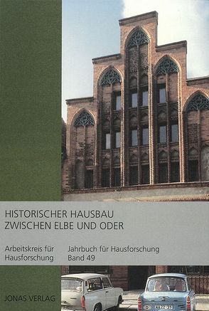 Historischer Hausbau zwischen Elbe und Oder von de Vries,  Dirk J., Freckmann,  Klaus, Grossmann,  G Ulrich, Klein,  Ulrich