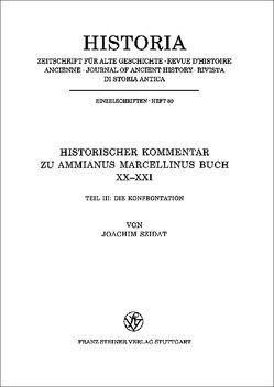 Historischer Kommentar zu Ammianus Marcellinus. Buch XX-XXI. / Die Konfrontation von Szidat,  Joachim