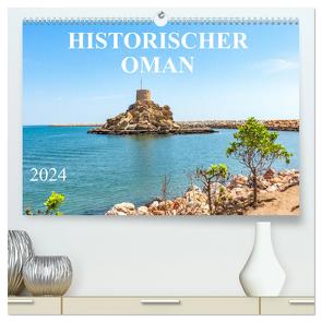 Historischer Oman (hochwertiger Premium Wandkalender 2024 DIN A2 quer), Kunstdruck in Hochglanz von pixs:sell,  pixs:sell