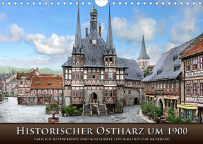 Historischer Ostharz um 1900 (Wandkalender 2021 DIN A4 quer) von Tetsch,  André