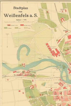 Historischer Stadtplan Weißenfels 1928 von Riemer,  Jörg