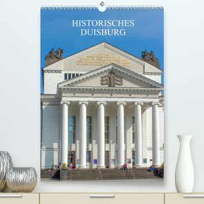 Historisches Duisburg (Premium, hochwertiger DIN A2 Wandkalender 2023, Kunstdruck in Hochglanz) von Stock,  pixs:sell@Adobe