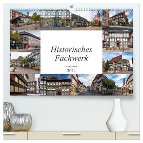 Historisches Fachwerk – Stadt Einbeck (hochwertiger Premium Wandkalender 2024 DIN A2 quer), Kunstdruck in Hochglanz von Gierok,  Steffen