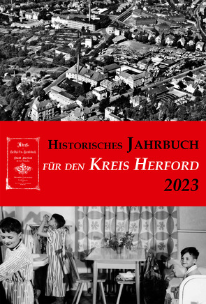 Historisches Jahrbuch für den Kreis Herford von Kreisheimatverein Herford e.V.,  Kommunalarchiv Herford