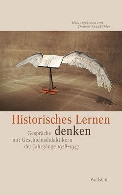 Historisches Lernen denken von Sandkühler,  Thomas