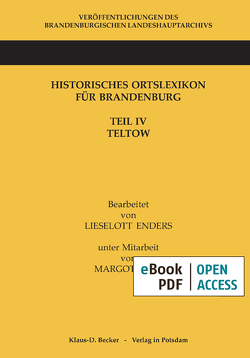 Historisches Ortslexikon für Brandenburg von Enders †,  Lieselott