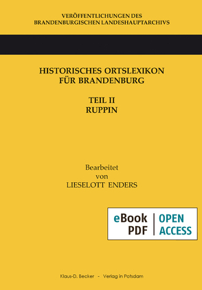 Historisches Ortslexikon für Brandenburg von Enders †,  Lieselott