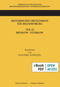 Historisches Ortslexikon für Brandenburg von Neitmann,  Klaus, Schölzel,  Joachim