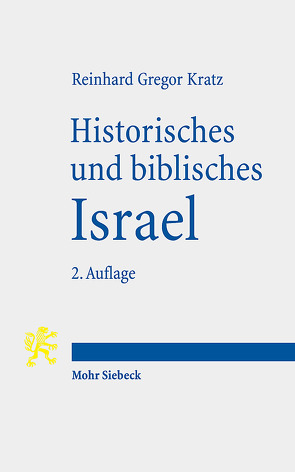 Historisches und biblisches Israel von Kratz,  Reinhard Gregor