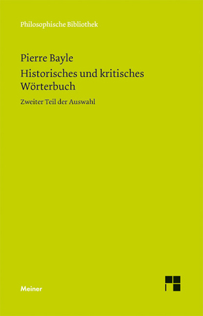 Historisches und kritisches Wörterbuch von Bayle,  Pierre, Gawlick,  Günter, Kreimendahl,  Lothar