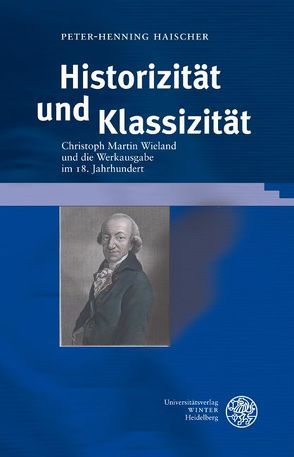 Historizität und Klassizität von Haischer,  Peter-Henning