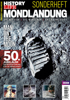 History Life Sonderheft: Mondlandung – Man on the Moon von Buss,  Oliver