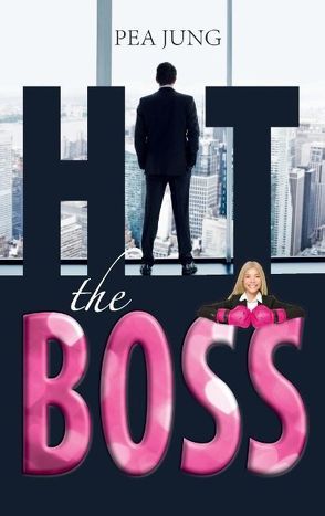 Hit the Boss von Jung,  Pea