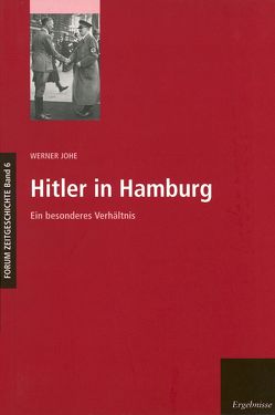 Hitler in Hamburg von Johe,  Werner