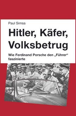 Hitler, Käfer, Volksbetrug von Simsa,  Paul