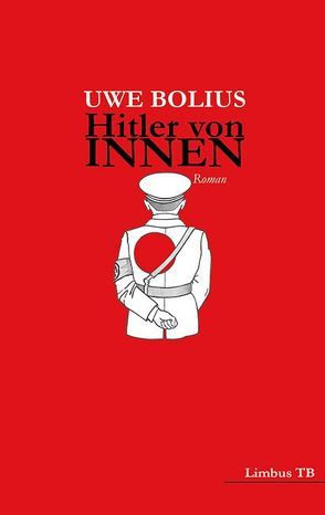 Hitler von innen von Bolius,  Uwe