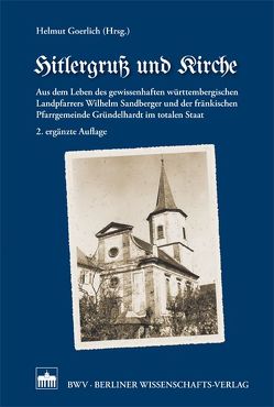 Hitlergruß und Kirche von Goerlich,  Helmut