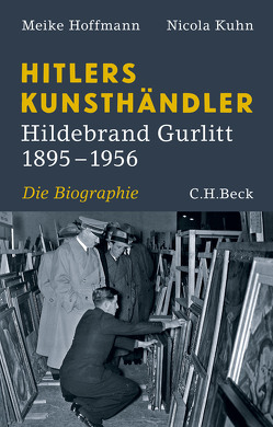 Hitlers Kunsthändler von Hoffmann,  Meike, Kuhn,  Nicola