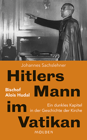 Hitlers Mann im Vatikan von Sachslehner,  Johannes