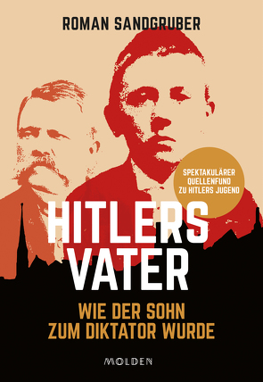 Hitlers Vater von Sandgruber,  Roman