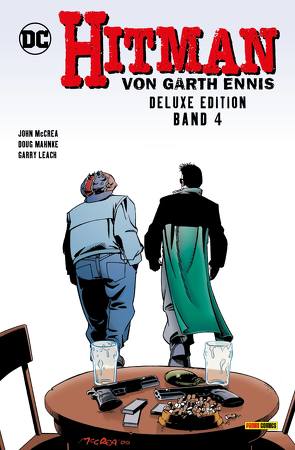 Hitman von Garth Ennis (Deluxe Edition) von DeCastro,  Nelson, Ennis,  Garth, Heiss,  Christian, Kups,  Steve, Leach,  Garry, Mahnke,  Doug, McCrea,  John, Palmiotti,  Jimmy