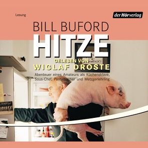 Hitze von Buford,  Bill, Droste,  Wiglaf, Mrkowatschki,  Dinka