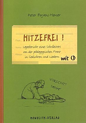 „Hitzefrei“ von Borjans-Heuser,  Peter, Sammaro,  Gianni