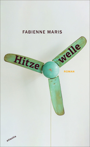 Hitzewelle von Maris,  Fabienne