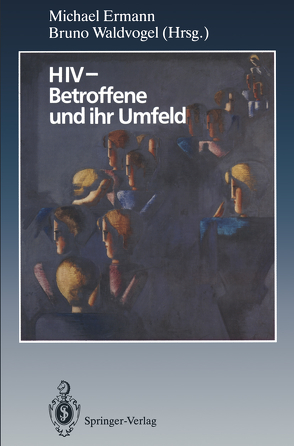 HIV — Betroffene und ihr Umfeld von Ermann,  Michael, Waldvogel,  Bruno