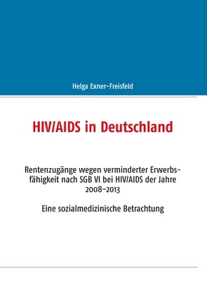 HIV/AIDS in Deutschland von Exner-Freisfeld,  Helga