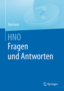 HNO Fragen und Antworten von Koch,  Dirk