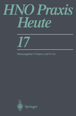 HNO Praxis Heute von Estler,  C.-J., Federspil,  P.A., Ganz,  H., Iro,  Heinrich, Knecht,  R., Knöbber,  D., Meyer-Breiting,  E., Pichler,  H.J., Steinhart,  H., Zenk,  J.