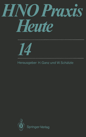 HNO Praxis Heute von Bärmann,  M., Barth,  V., Chilla,  R., Delb,  W., Federspil,  P., Ganz,  H., Jahnke,  K., Koch,  A, Kurt,  P., Schrader,  M., Walther,  E.K.