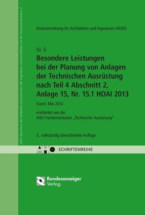 HOAI – Besondere Leistungen bei der Planung von Anlagen der Technischen Ausrüstung nach Teil 4 Abschnitt 2, Anlage 15, Nr. 15.1 HOAI 2013