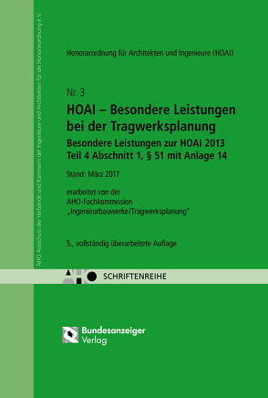 HOAI – Besondere Leistungen bei der Tragwerksplanung – Besondere Leistungen zur HOAI 2013 Teil 4, § 51 mit Anlage 14