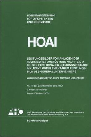 HOAI – Leistungsbilder von Anlagen der technischen Ausrüstung nach Teil IX bei der funktionalen Leistungsvergabe inklusive komplementärem Leistungsbild des Generalunternehmers von Depenbrock,  Franz Hermann
