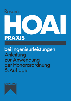 HOAI-Praxis bei Ingenieurleistungen von Rusam,  Martin