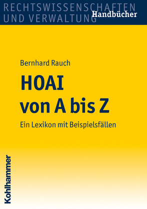 HOAI von A bis Z von Rauch,  Bernhard